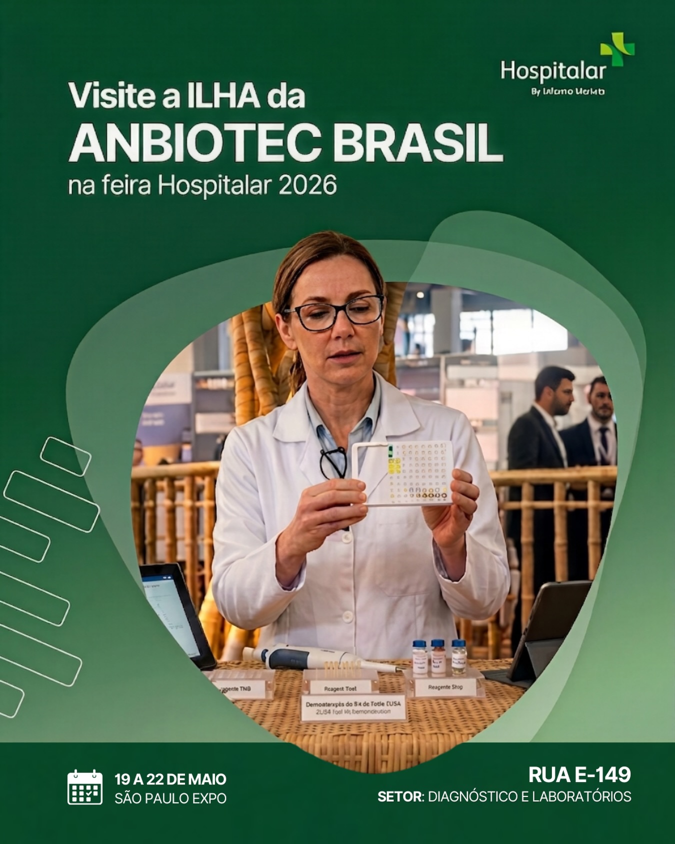 A ANBIOTEC Brasil convida você para visitar a nossa Ilha na Hospitalar 2026. Será uma estrutura de hub para gerar conexão e dar voz e visibilidade às soluções inovadoras das nossas empresas Associadas.

Queremos mostrar a força da indústria nacional de Biotecnologia e Ciências da Vida e ela pode colaborar ainda mais com o impulsiomamento da saúde no Brasil.

📍 Onde nos encontrar:
Local: São Paulo Expo
Rua: E-149
Setor: Diagnóstico e Laboratórios
Data: 19 a 22 de Maio

Venha conhecer de perto as tecnologias que estão transformando o setor! 🚀

#ANBIOTEC #Hospitalar2026 #Biotecnologia #Inovação #IndústriaNacional

@hospitalaroficial 
@informamarketslatam