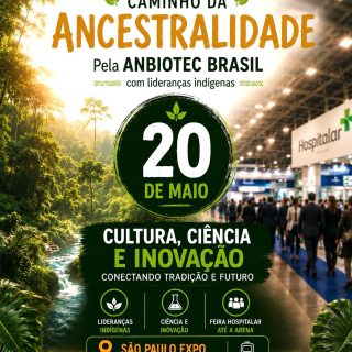 No dia 20 de maio, a ANBIOTEC BRASIL leva para a Hospitalar uma experiência de conexão entre cultura, ciência e inovação. Um encontro vivo entre lideranças indígenas, profissionais da saúde, pesquisadores, empresas e visitantes da maior feira do setor da América Latina.

Será um momento de troca, reflexão e inspiração, mostrando que o futuro também pode caminhar lado a lado com as raízes que nos trouxeram até aqui. ✨

📍 São Paulo Expo
📅 20 de maio
🌱 Caminho da Ancestralidade
🎤 Arena ANBIOTEC BRASIL | Feira Hospitalar

Venha viver essa experiência com a gente.

#ANBIOTEC #Hospitalar #PovosOriginarios #PovosIndigenas